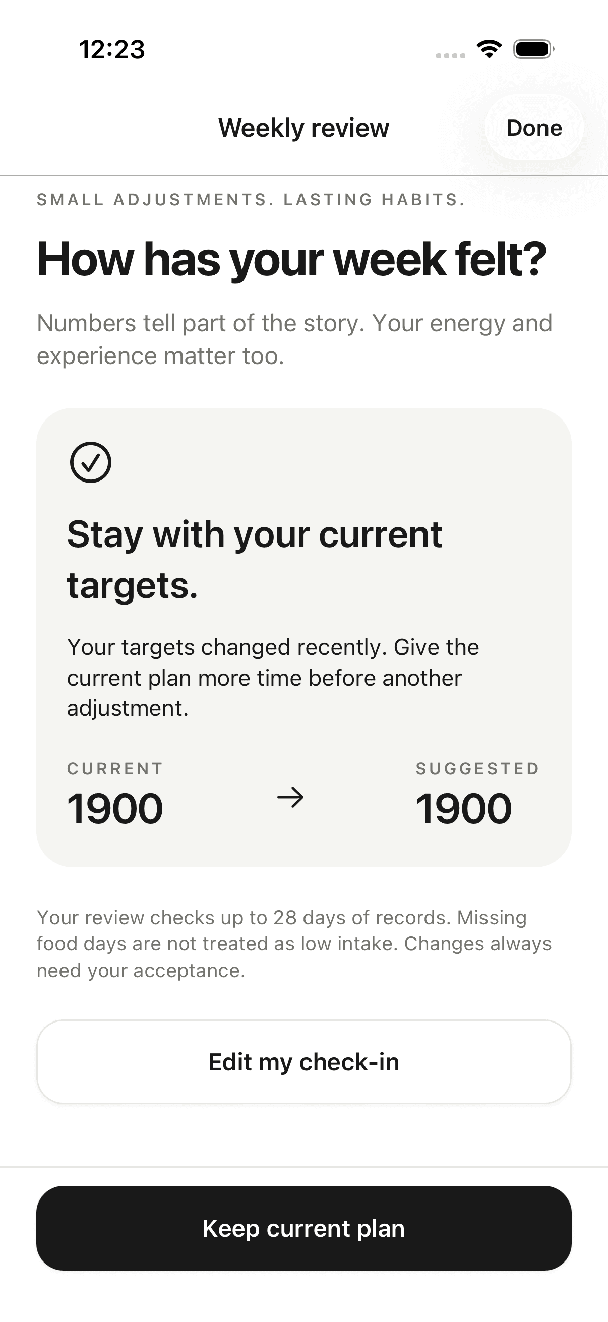 WiseGoal weekly review recommends keeping the current calorie target because the plan changed recently.